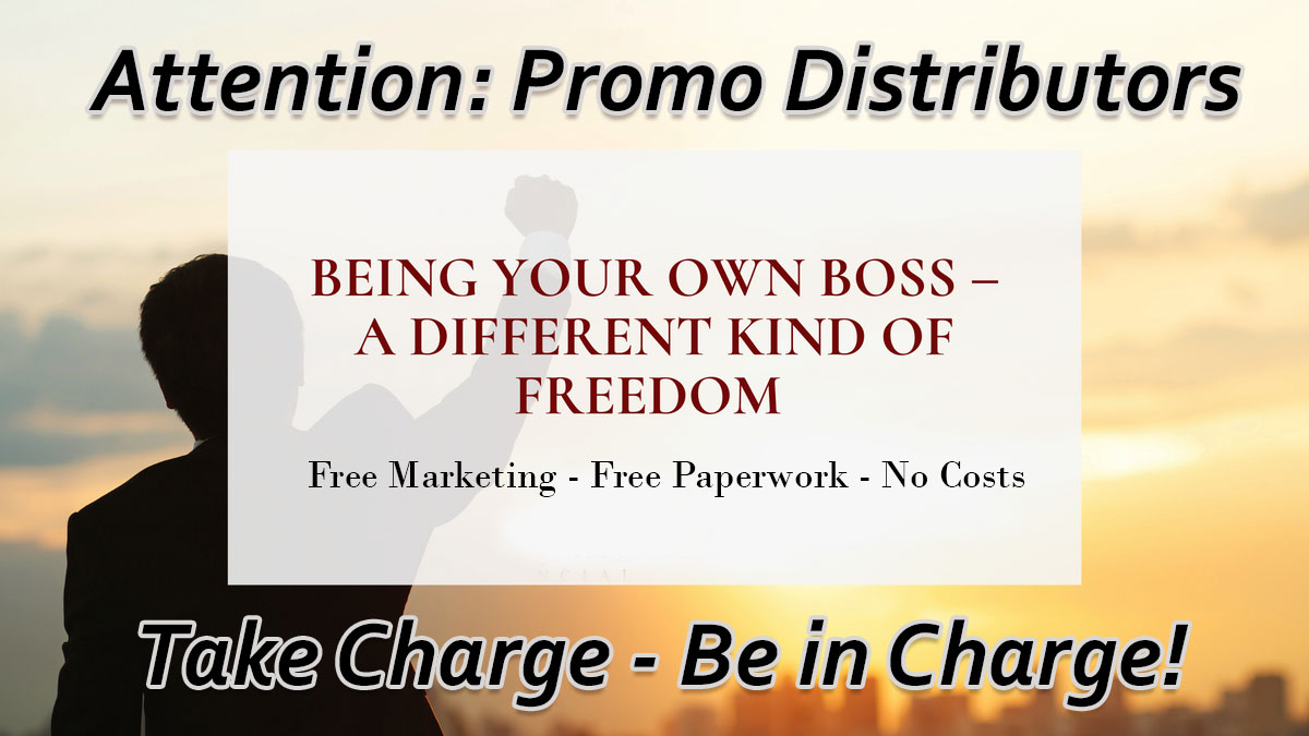Be your own boss promotional products